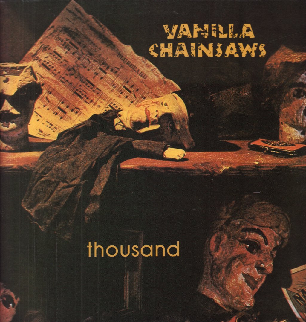 Vanilla Chainsaws - Thousand - Lp