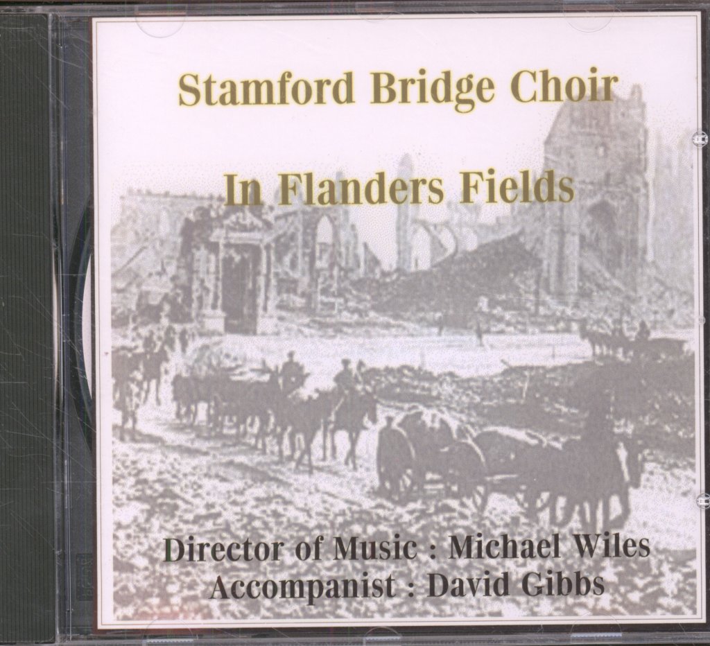 Stamford Bridge Choir - In Flanders Fields - Cdr