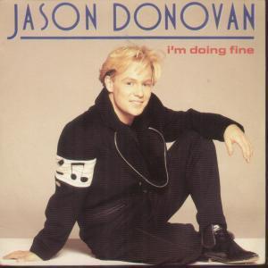 Jason Donovan - I'm Doing Fine - 7 Inch