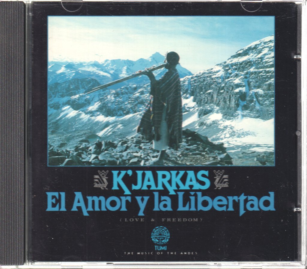 K'jarkas - El Amor Y La Libertad - Cd