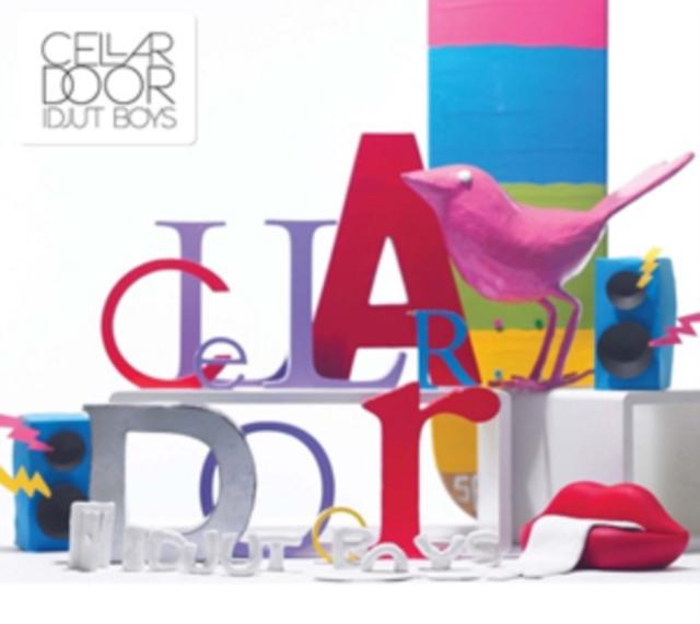 Idjut Boys - Cellar Door - Cd