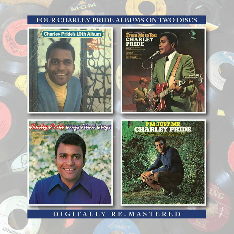 Charley Pride - Charley Pride's 10th Album/From Me To You/Sings Heart Songs/I'm Just Me - Double Cd