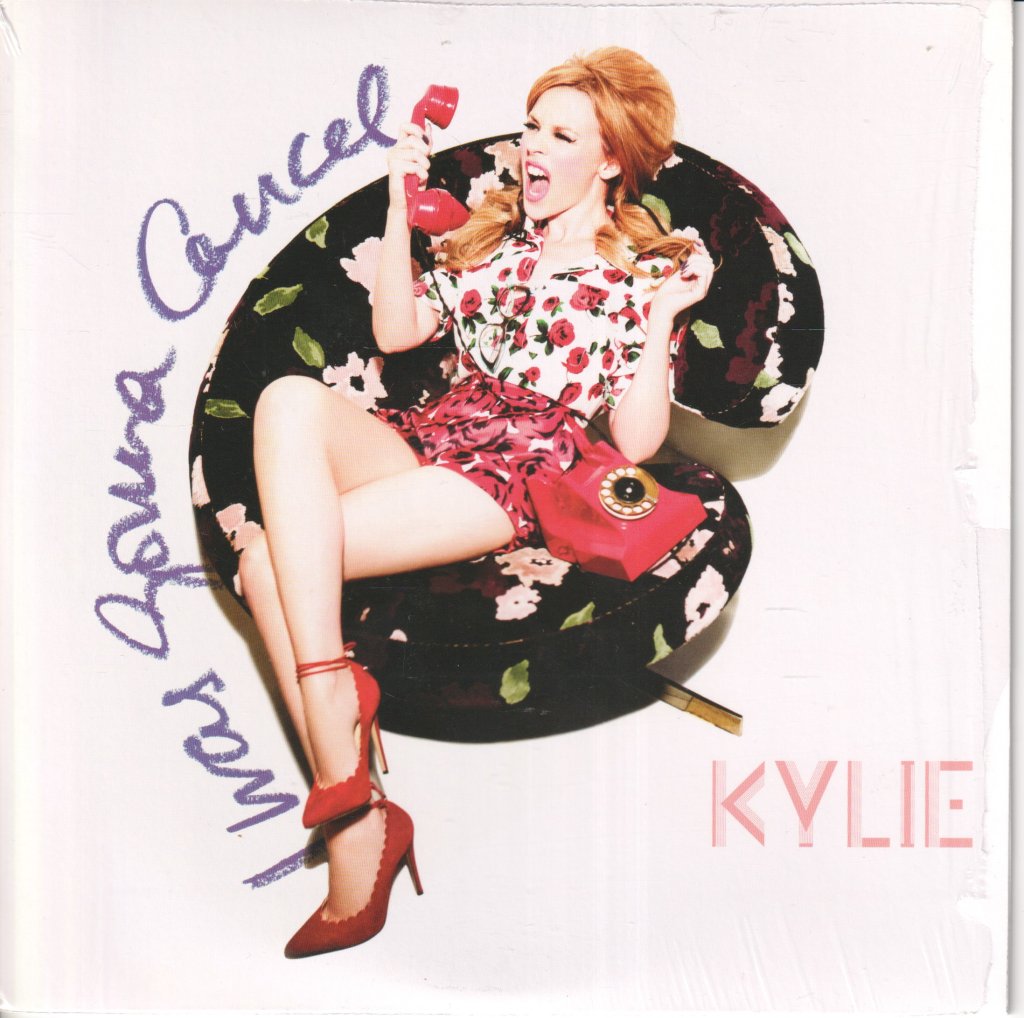 Kylie Minogue - I Was Gonna Cancel - 7 Inch