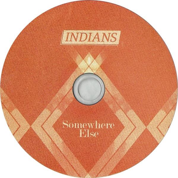 Indians - Somewhere Else - Cd
