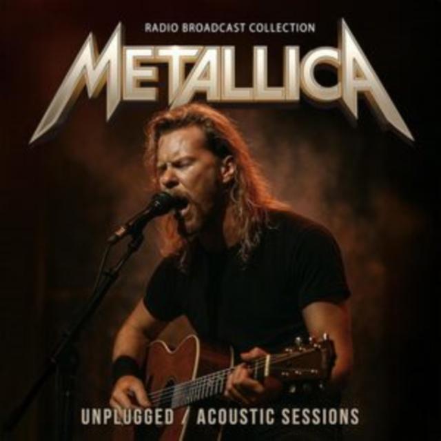 Metallica - Unplugged / Acoustic Sessions - Cd