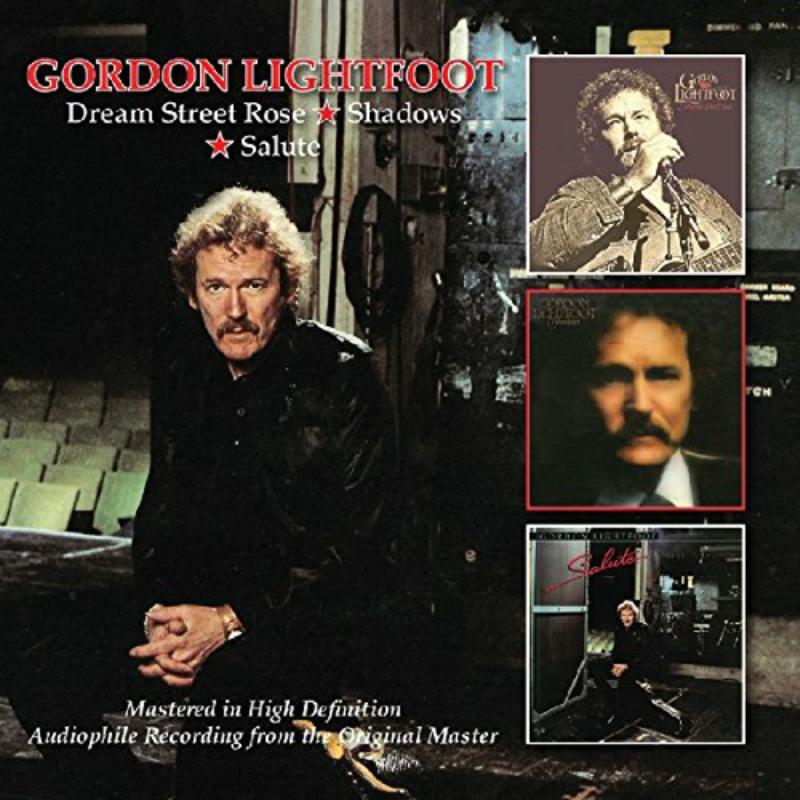 Gordon Lightfoot - Dream Street Rose / Shadows / Salute - Double Cd