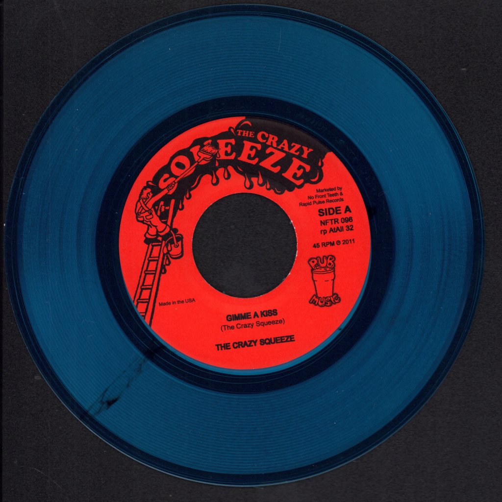 Crazy Squeeze - Gimme A Kiss - 7 Inch