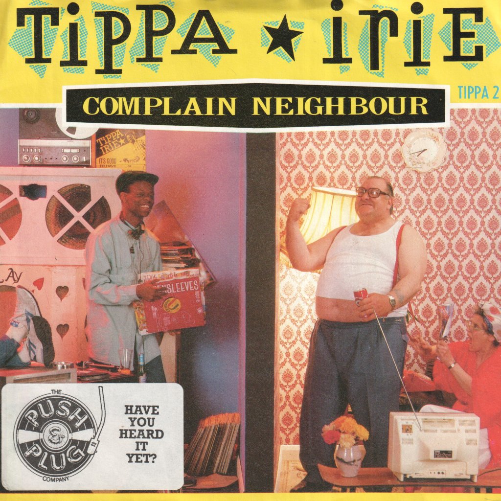 Tippa Irie - Complain Neighbour - 7 Inch
