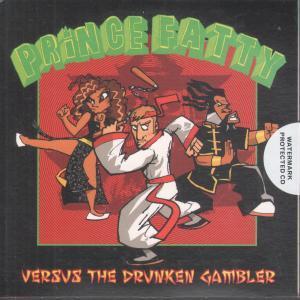 Prince Fatty - Versus The Drunken Gambler - Cdr
