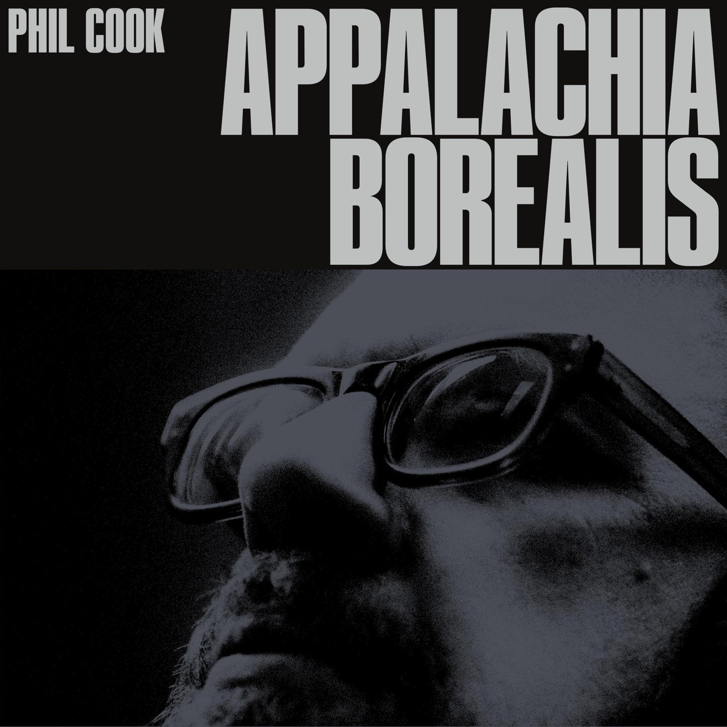 Phil Cook - Appalachia Borealis - Lp