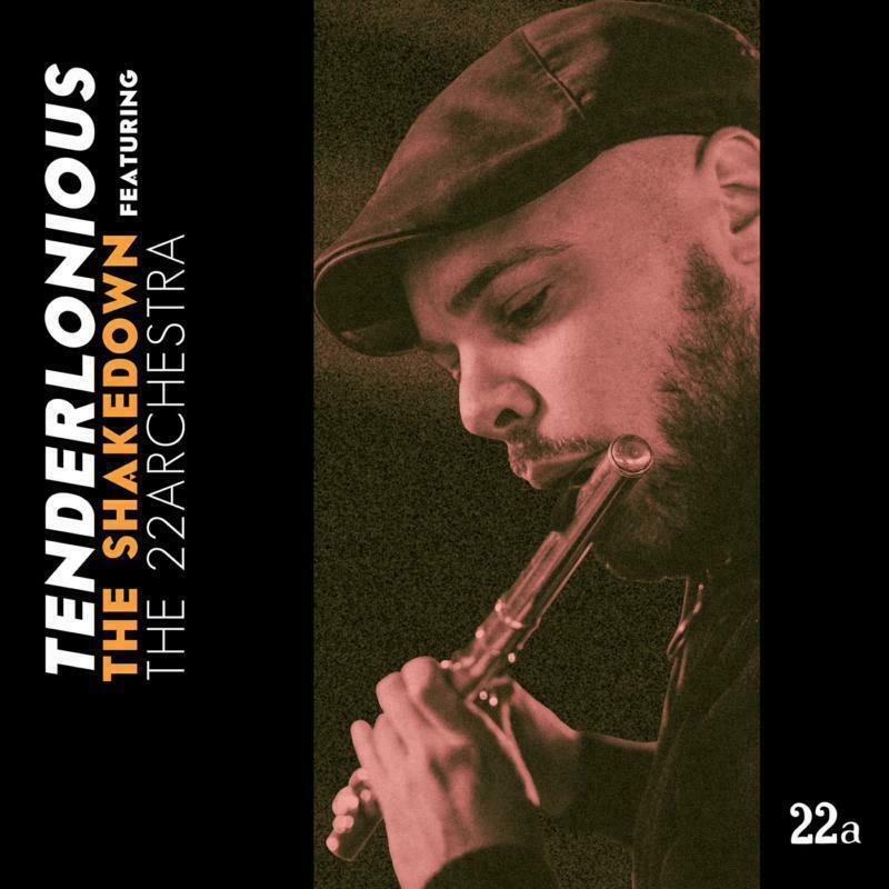 Tenderlonious - Shakedown Feat. the 22archestra - Cd