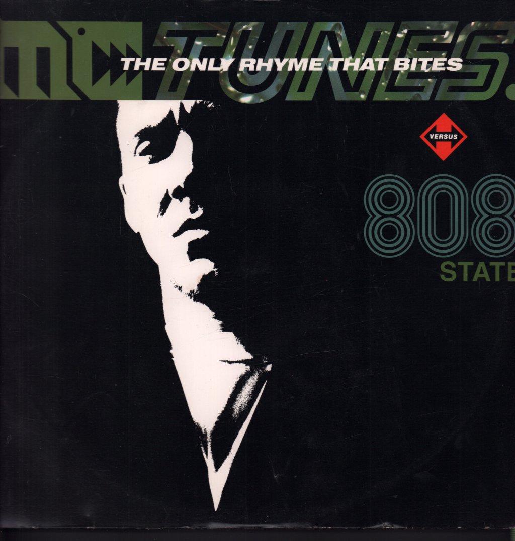 Mc Tunes Versus 808 State - Only Rhyme That Bites - 12 Inch