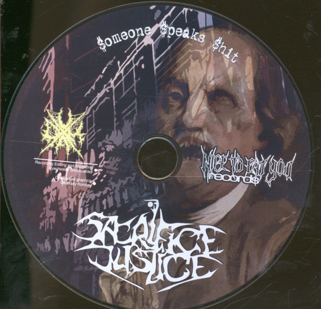 Sacrifice Justice - Someone Speaks Shit - Cd