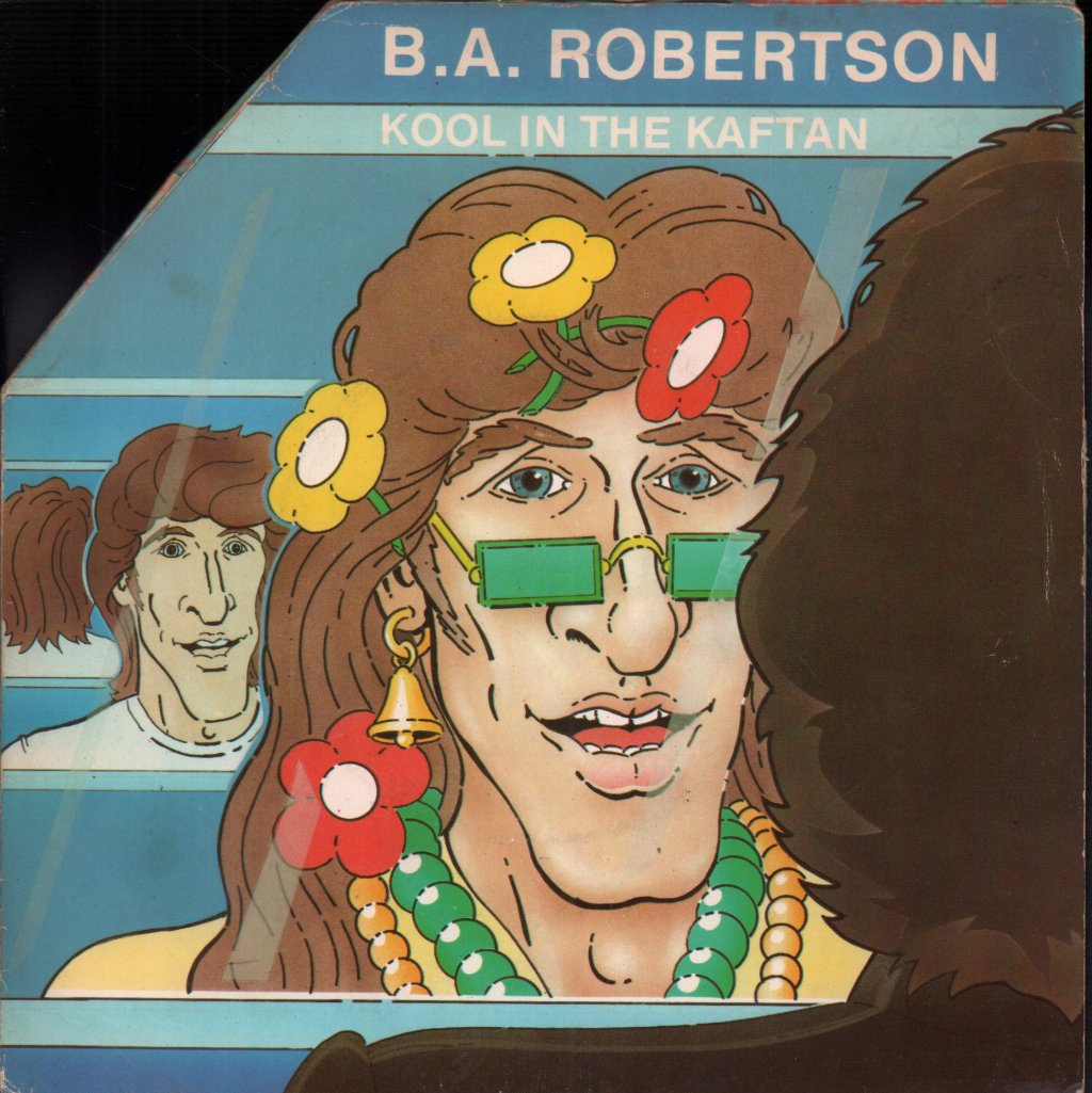 B. A. Robertson - Kool In The Kaftan - 7 Inch