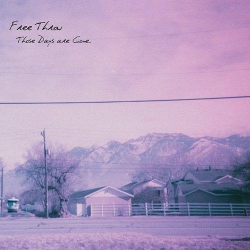 Free Throw - Those Days Are Gone - Double Lp