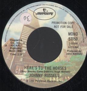 Johnny Russell - Here's To The Horses - 7 Inch