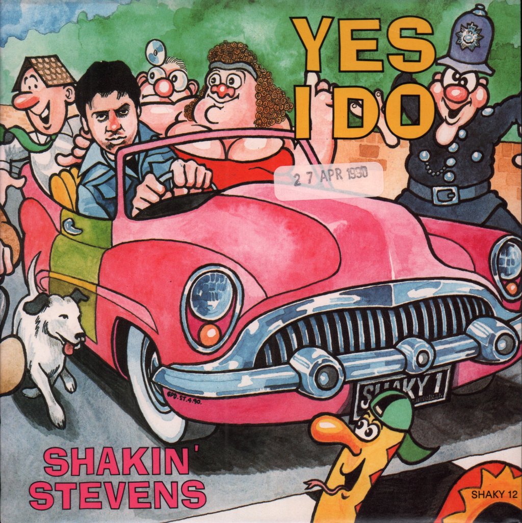 Shakin Stevens - Yes I Do - 7 Inch