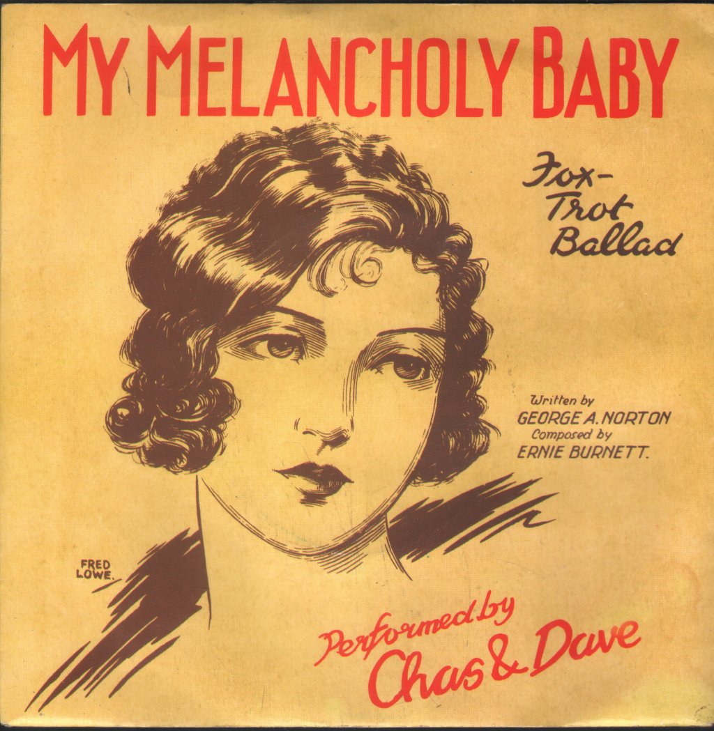 Chas And Dave - My Melancholy Baby - 7 Inch