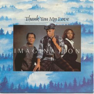 Imagination (80'S Pop Group) - Thank You My Love - 7 Inch