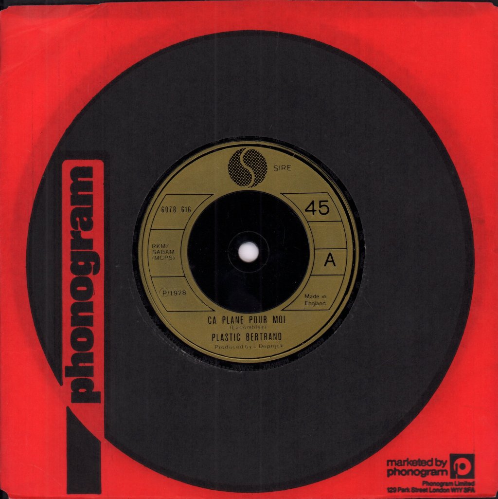 Plastic Bertrand - Ca Plane Pour Moi - 7 Inch