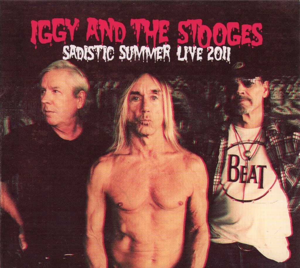Iggy & The Stooges - Sadistic Summer Live 2011 - Double Cd