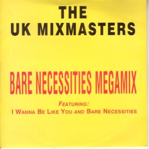 Uk Mixmasters - Bare Necessities Megamix - 7 Inch