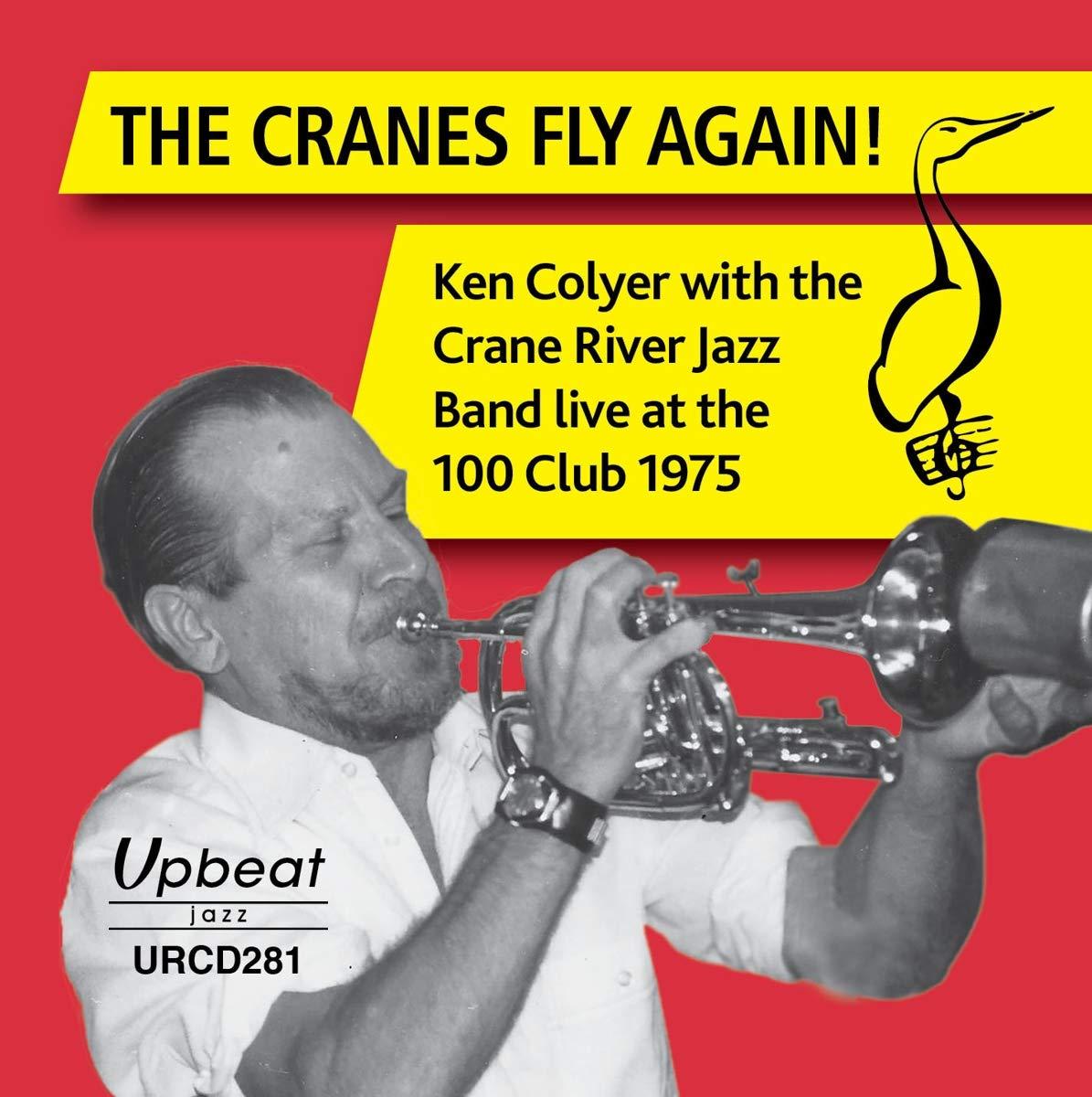 Ken Colyer - CD - Ken Colyer With the Crane River Jazz Band-The Cranes Fly Again (1 Cd) - Cd
