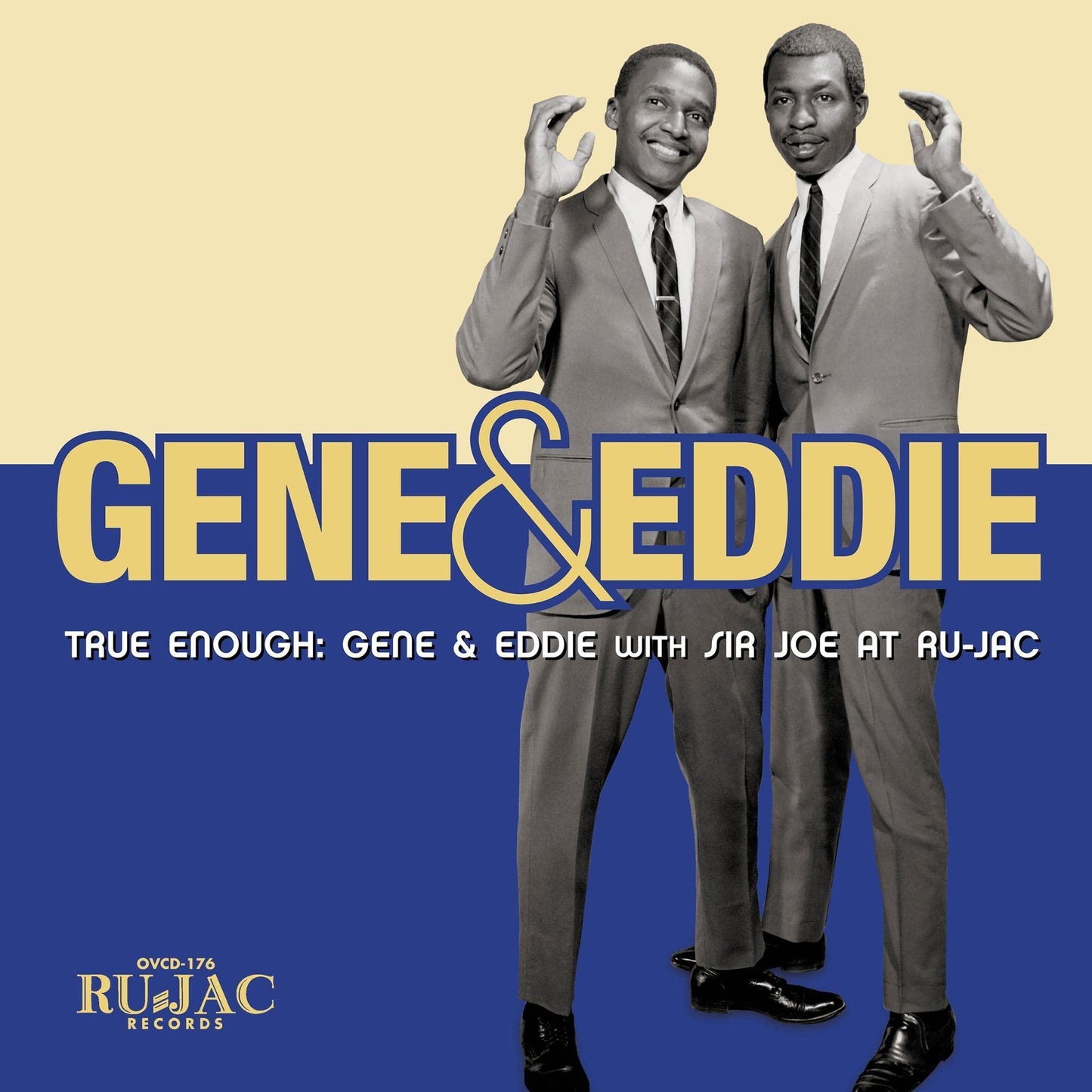 Gene & Eddie - True Enough: Gene & Eddie With Sir Joe At Ru-Jac - Cd