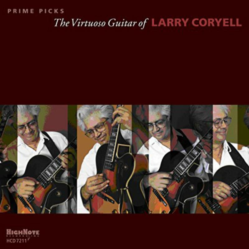 Larry Coryell - Prime Picks - the Virtuoso Guitar of Larry Coryell - Cd
