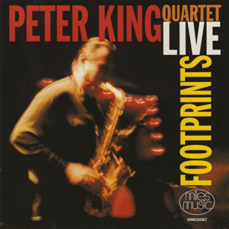 Peter King Quartet - Footprints - Cd