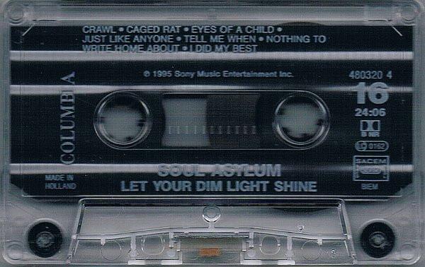 Soul Asylum - Let Your Dim Light Shine - Cassette