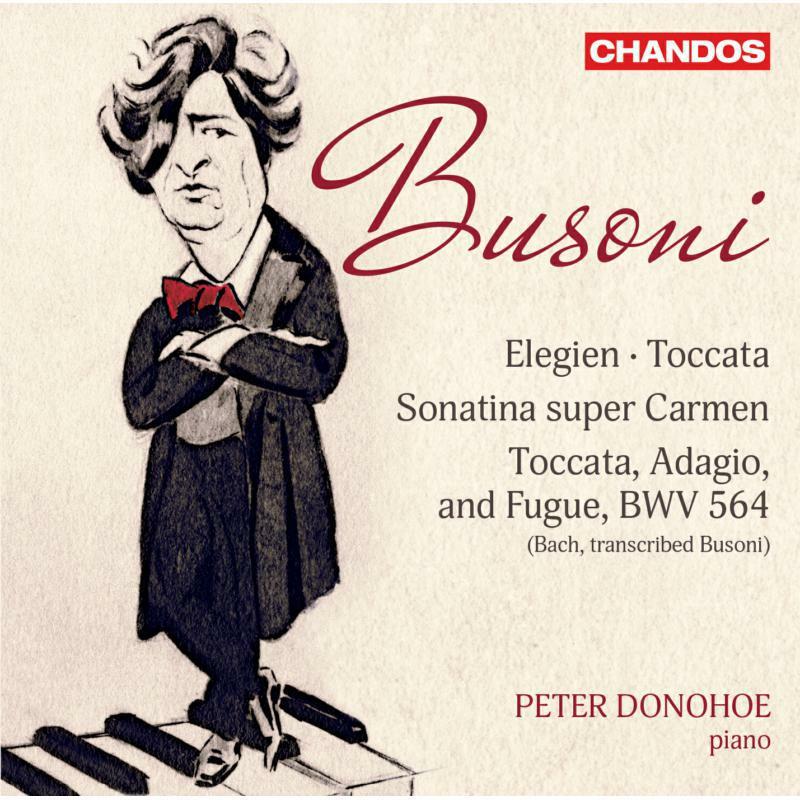Peter Donohoe - Ferruccio Busoni: Elegien, Toccata, Sonatina - Cd