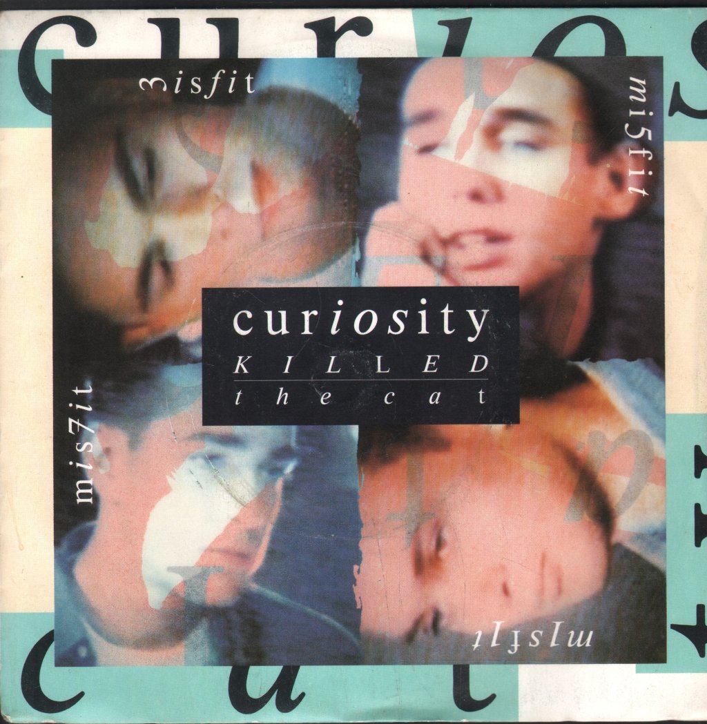 Curiosity Killed The Cat - Misfit - 7 Inch