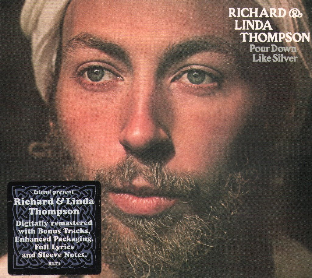 Richard & Linda Thompson - Pour Down Like Silver - Cd