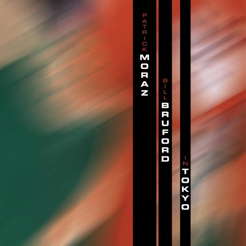 Patrick Moraz And Bill Bruford - In Tokyo - Cd
