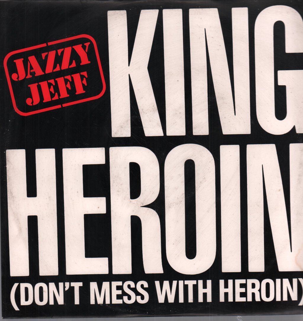 Jazzy Jeff - King Heroin (Don't Mess With Heroin) - 12 Inch