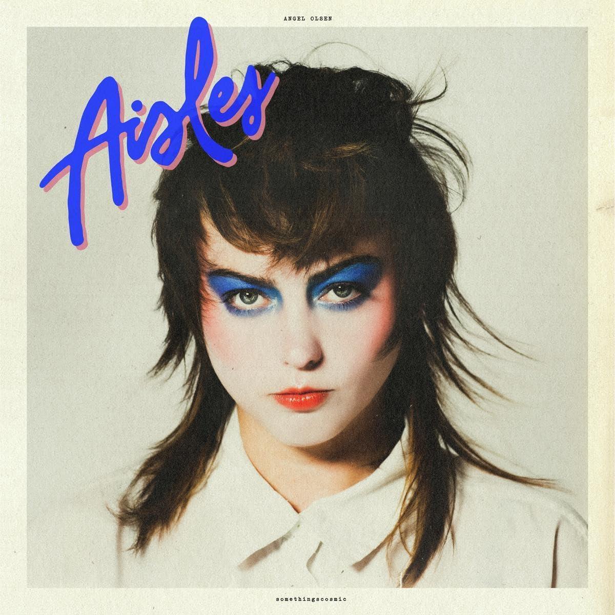 Angel Olsen - Aisles - 12 Inch