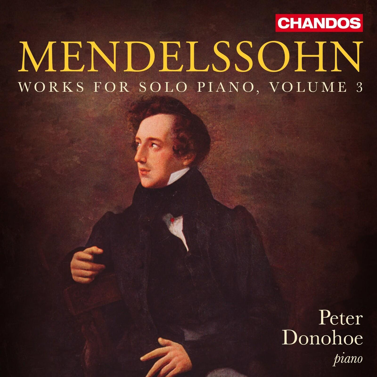Peter Donohoe - Felix Mendelssohn: Works For Solo Piano, Vol. 3 - Cd