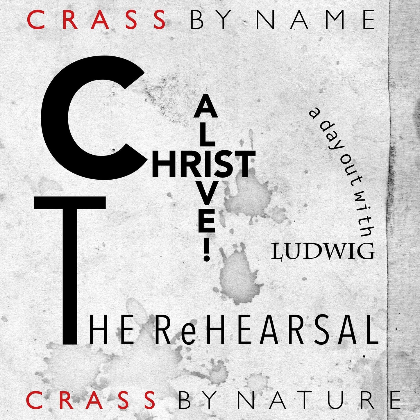 Crass - Christ Alive! - the Rehearsal - Lp
