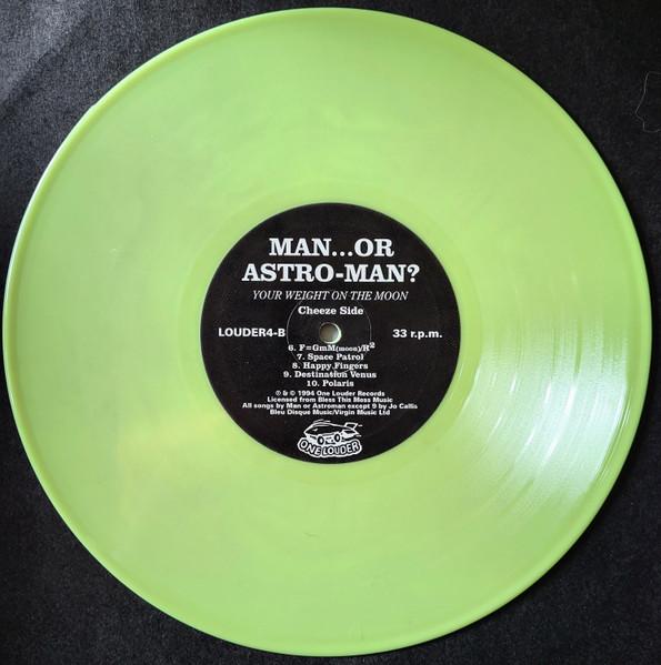 Man Or Astro-Man? - Your Weight On The Moon - 10 Inch