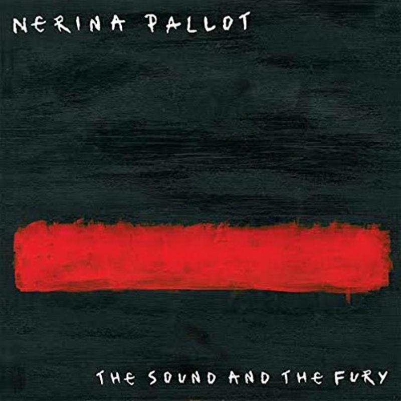 Nerina Pallot - Sound and the Fury - Cd