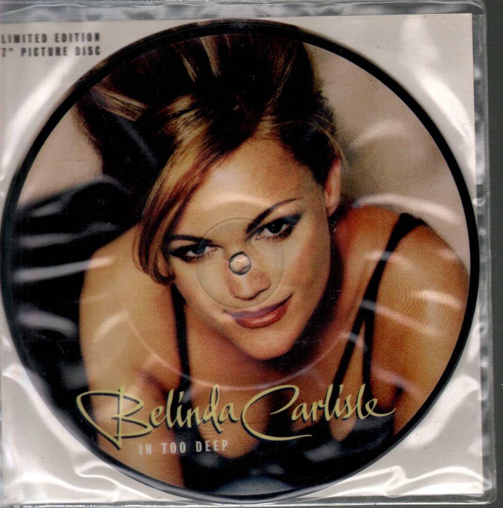 Belinda Carlisle - In Too Deep - 7 Inch