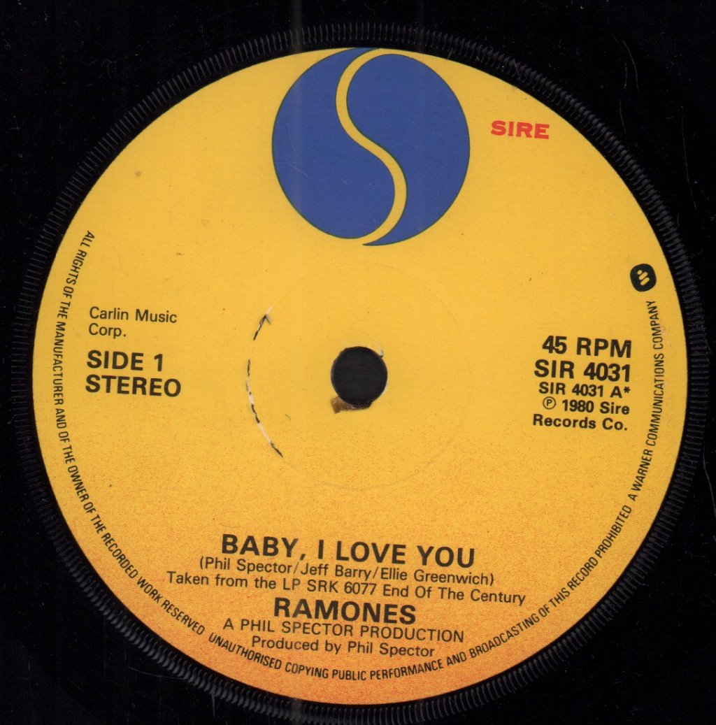 Ramones - Baby I Love You - 7 Inch
