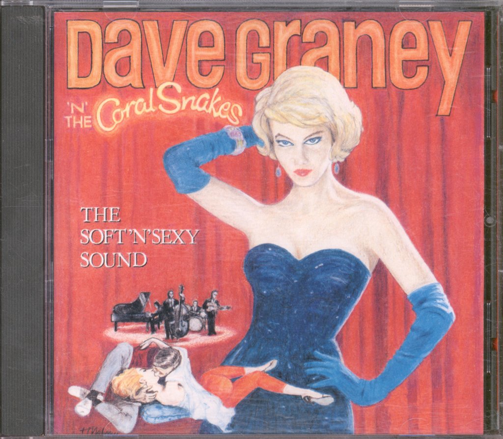 Dave Graney & The Coral Snakes - Soft 'N' Sexy Sound - Cd