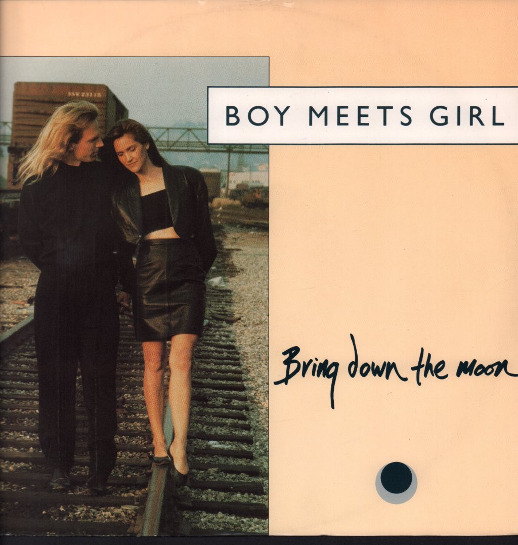 Boy Meets Girl (Pop) - Bring Down The Moon - 12 Inch