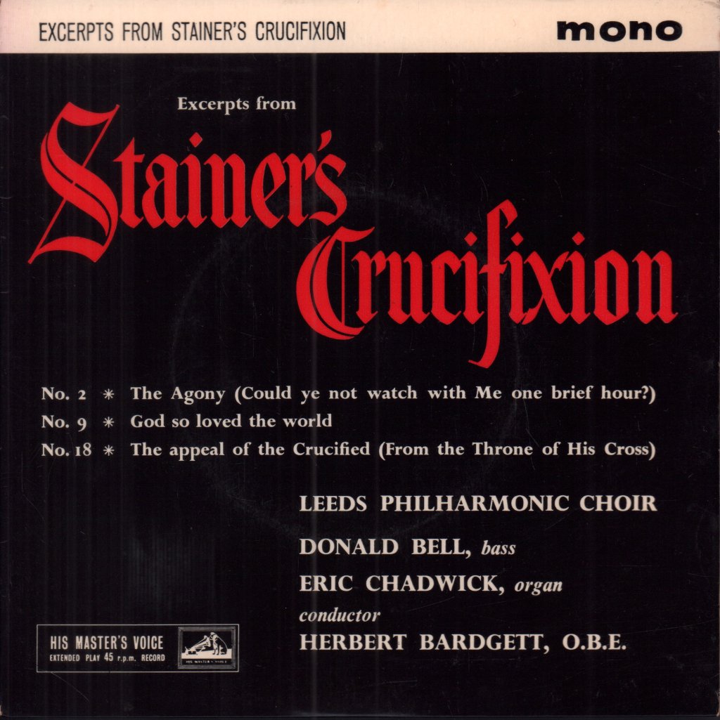Leeds Philharmonic Choir - Excerpts from Stainer's Crucifixion - 7 Inch