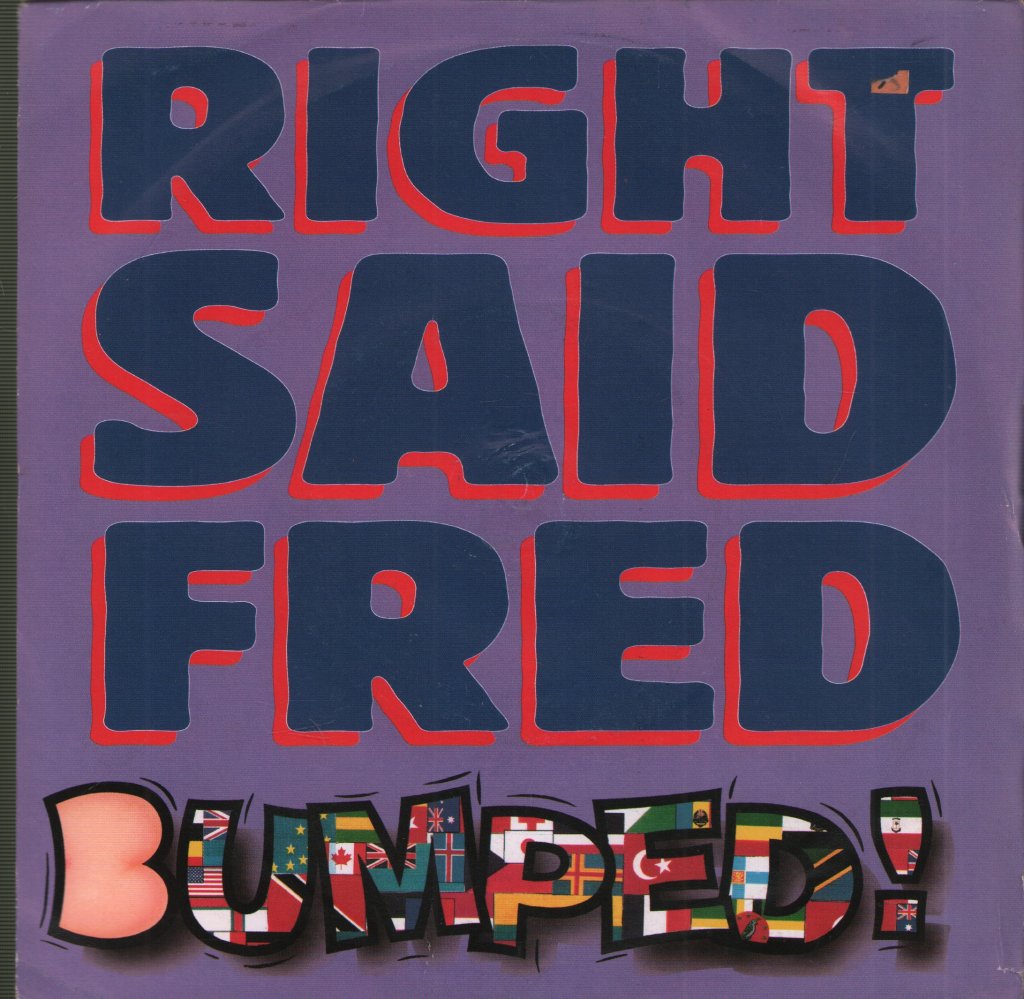 Right Said Fred - Bumped - 7 Inch