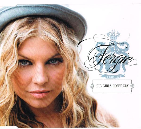 Fergie - Big Girls Don't Cry - Cd