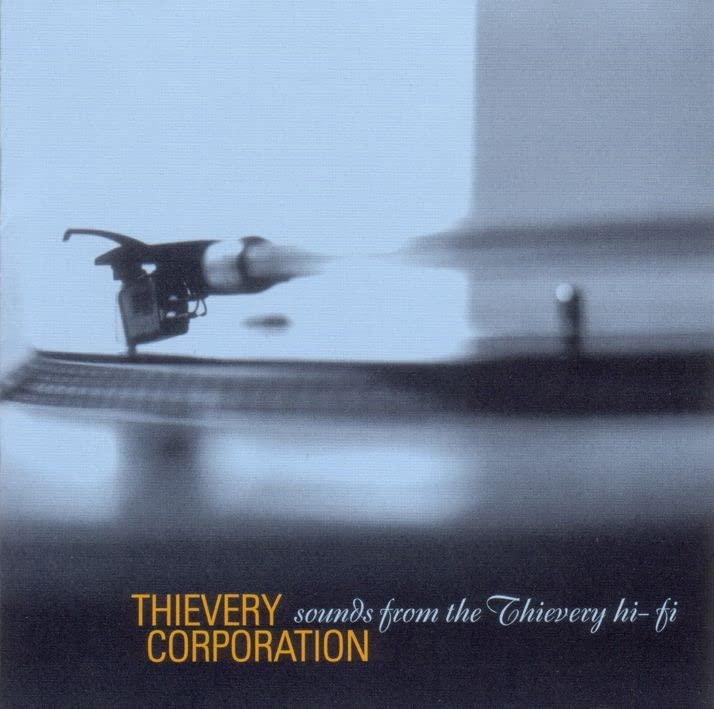 Thievery Corporation - Sounds From the Thievery Hi-Fi - Cd