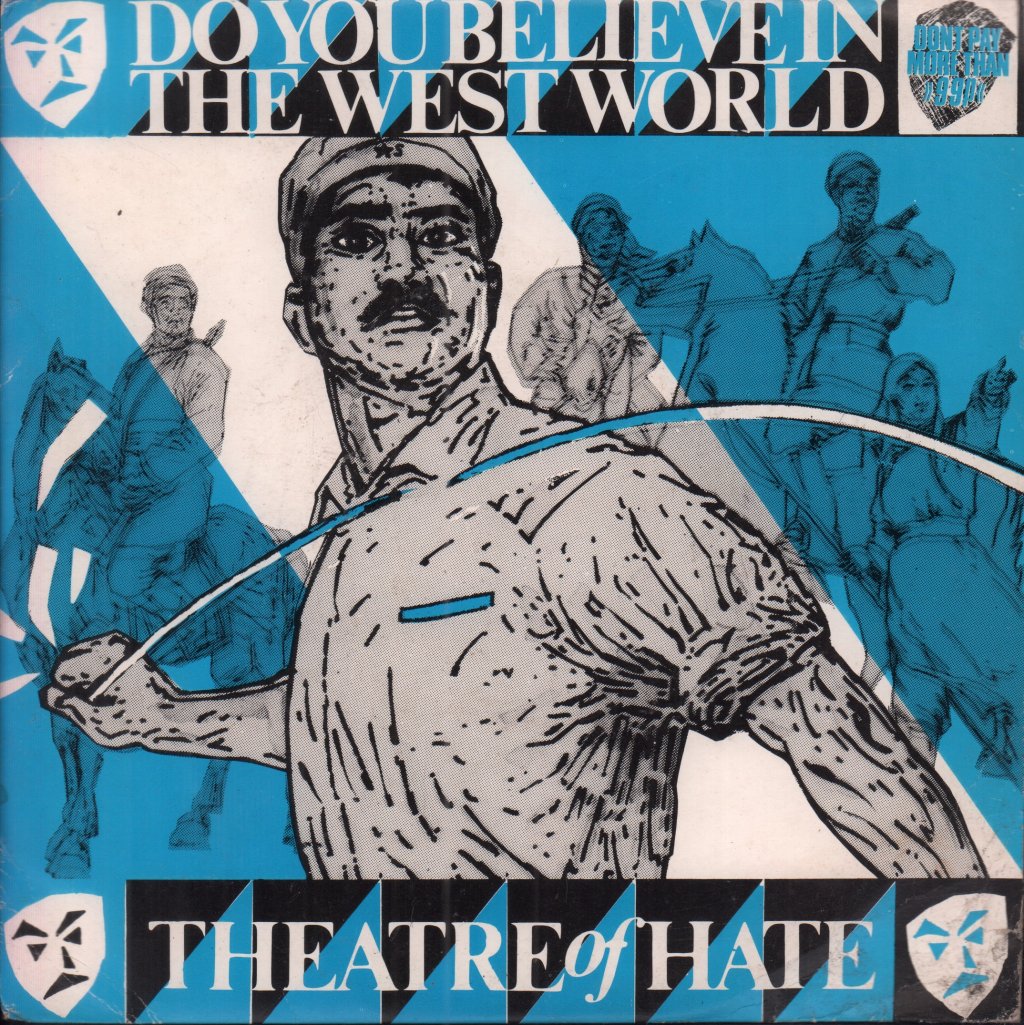 Theatre Of Hate - Do You Believe In The West World - 7 Inch